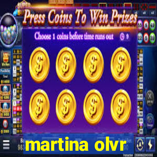 martina olvr